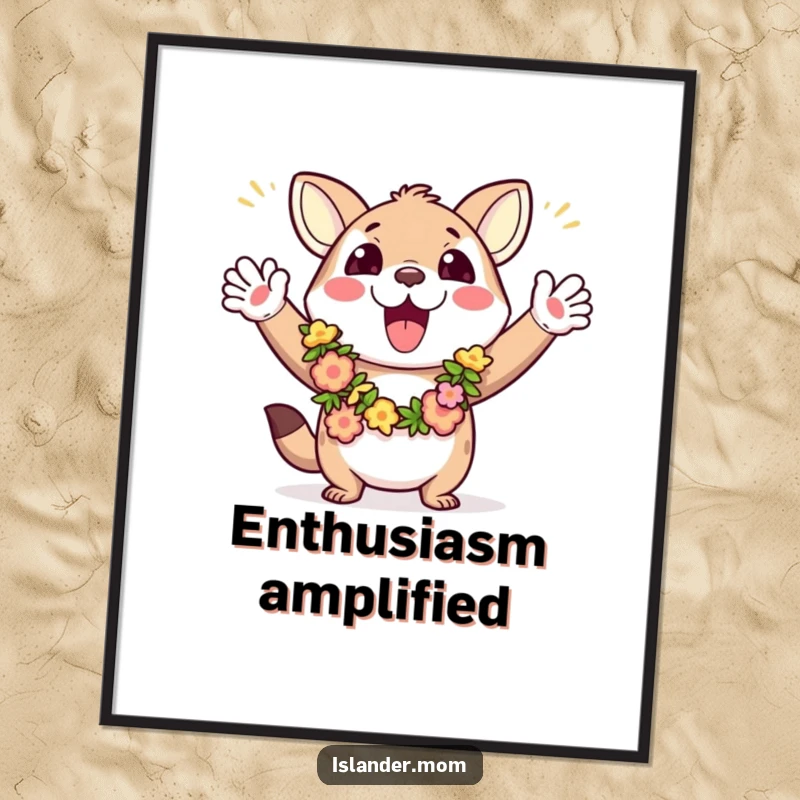 Funny poster capturing an excited animal character adorned with leis, waving arms wildly in a gesture of ultimate, festive cheer.