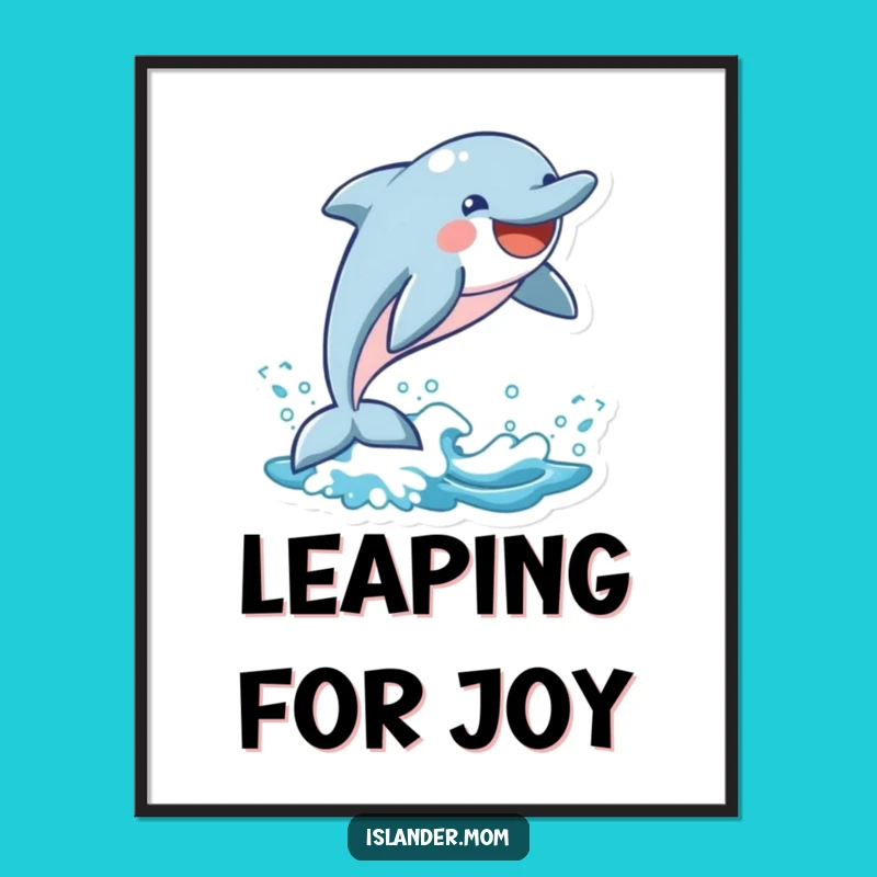Funny Dolphin Wave Leap Poster: Playful Ocean Art Print Funny Gift