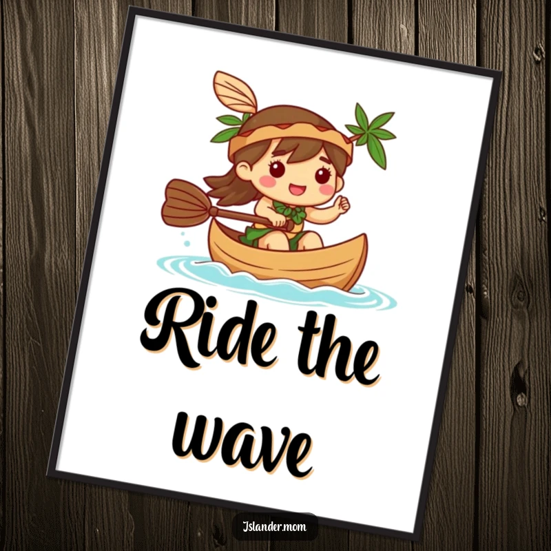 Funny Poster: A kawaii islander character happily paddles a canoe, waving hello with a joyful expression and a serene water backdrop.