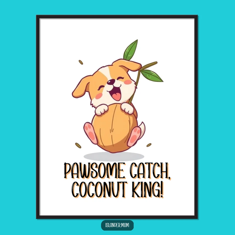 Funny Free Printable Wall Art: Dog Catches Coconut - Quirky Downloadable Decor