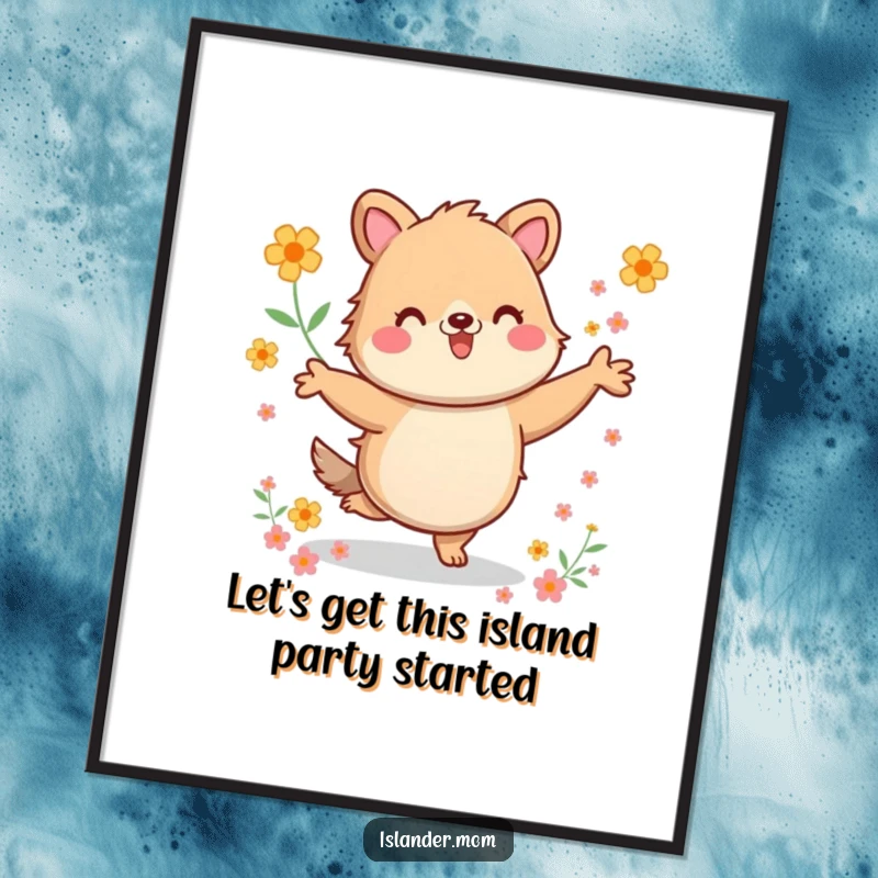 Funny Free Printable Wall Art: Kawaii islander animal in a state of ecstatic, energetic dance surrounded by flowers.