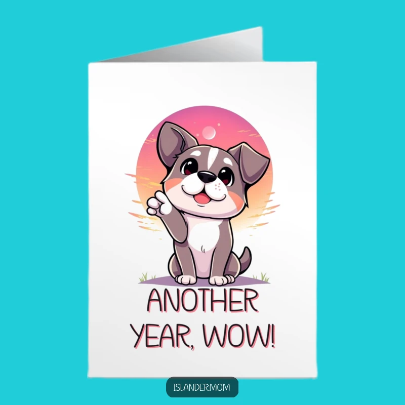 Free Printable Birthday Card: Dog's Sunset Wonder Funny Birthday Wish