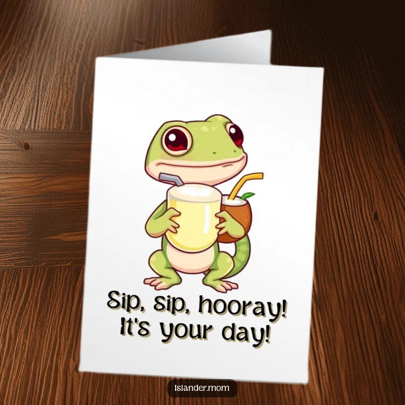 Funny Free Printable Birthday Card: Island gecko sips a coconut drink with a straw, celebrating warmly.