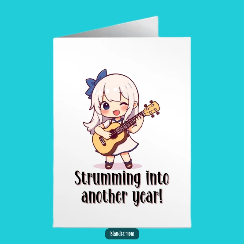 Free Printable Birthday Card: Glee Ukulele Strummer Character Funny Downloadable Gift