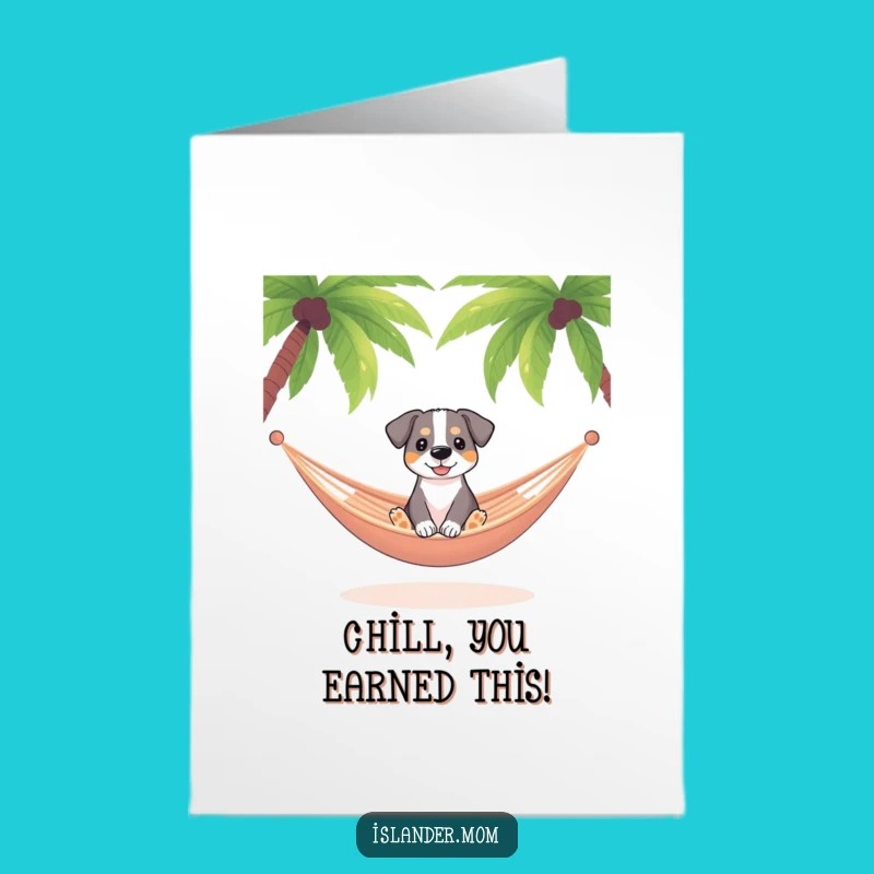 Free Printable Congrats Card: Dog's Hammock Chill Funny Achievement