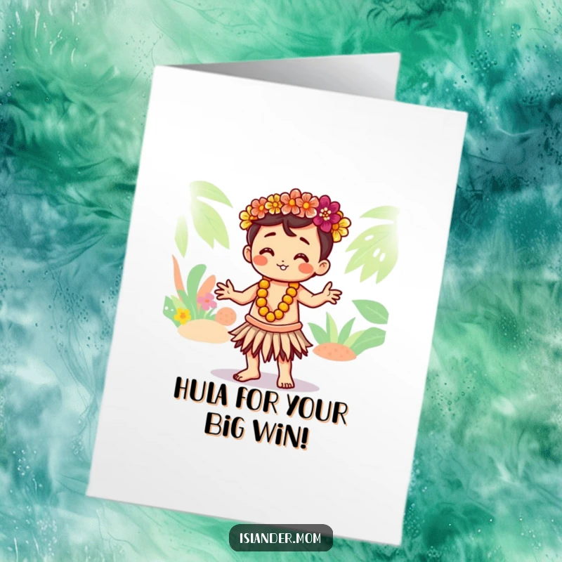 Funny Free Printable Congratulations Card with a kawaii islander character performing a graceful hula dance.