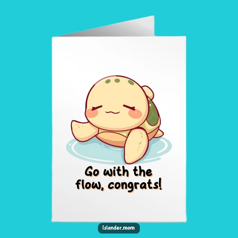Free Printable Funny Sea Turtle Congrats Card - Relaxed Floating Downloadable Celebration