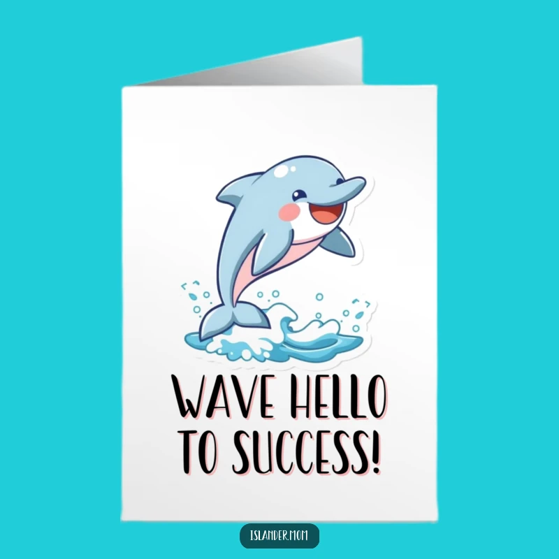 Free Printable Funny Dolphin Congrats Card - Leaping Wave Downloadable Celebration Gift
