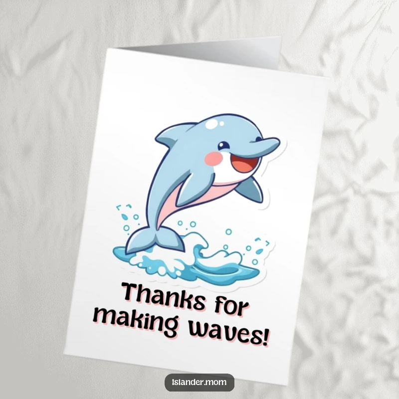 Funny Free Printable Thank You Card showing a happy dolphin leaping from a wave, conveying sincere gratitude with a smile.