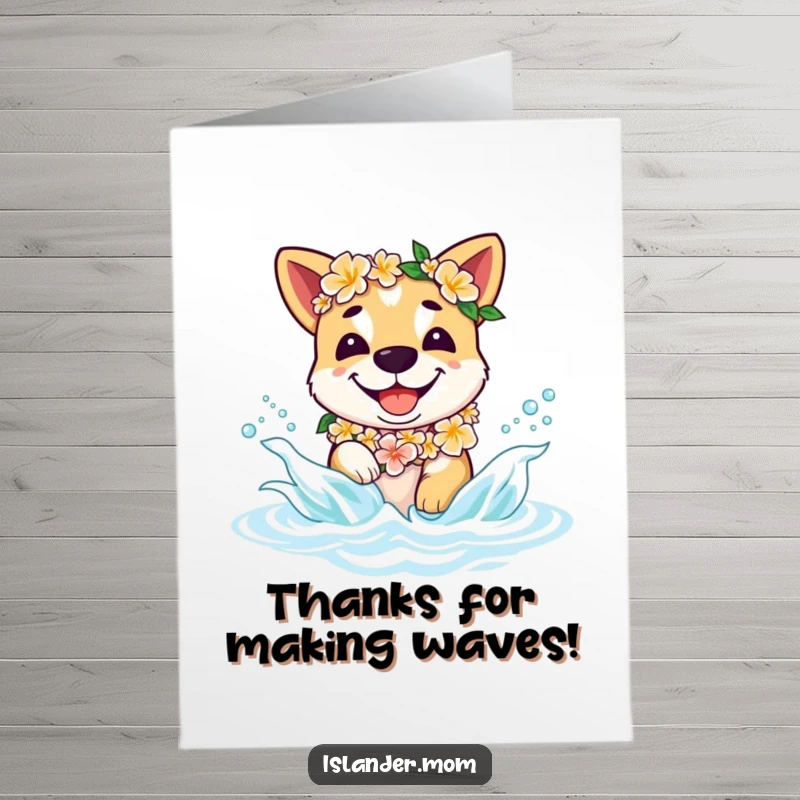 Funny Free Printable Thank You Card: Islander dog wearing a flower lei splashing joyfully in ocean waves, sending thanks.
