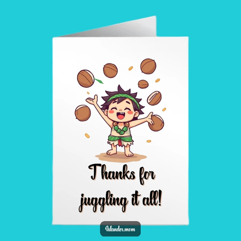 Free Printable Thank You Card: Grateful Islander Juggler - Downloadable Gift!