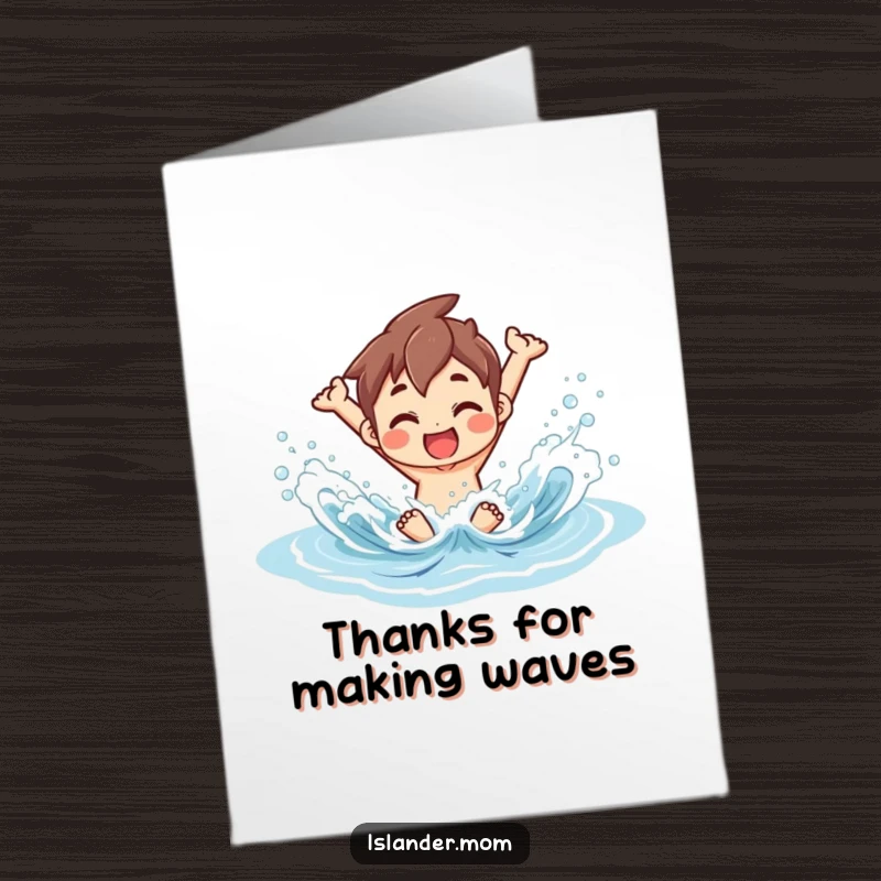 Funny Free Printable Thank You Card: An islander joyfully splashing in gentle waves, expressing thanks with watery delight.