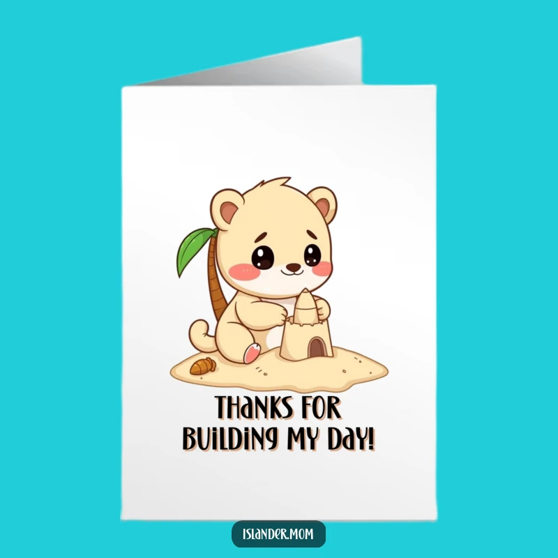 Free Printable Thank You Card: Islander Sandcastle Project Funny Downloadable Gift