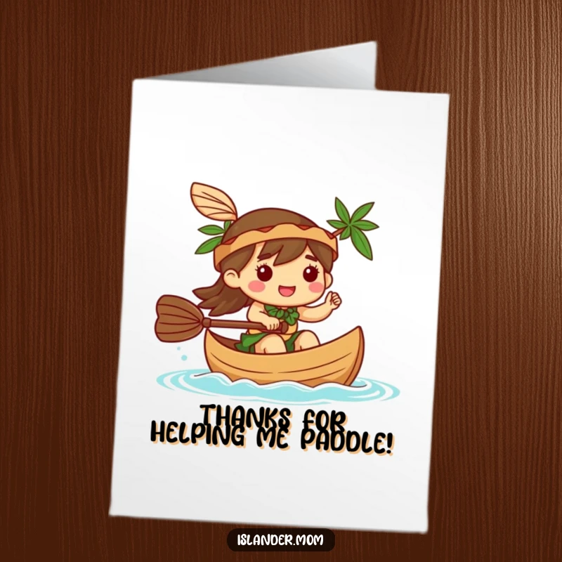 Funny Free Printable Thank You Card featuring a Kawaii islander character paddling a canoe and waving, conveying sincere thanks and good vibes.